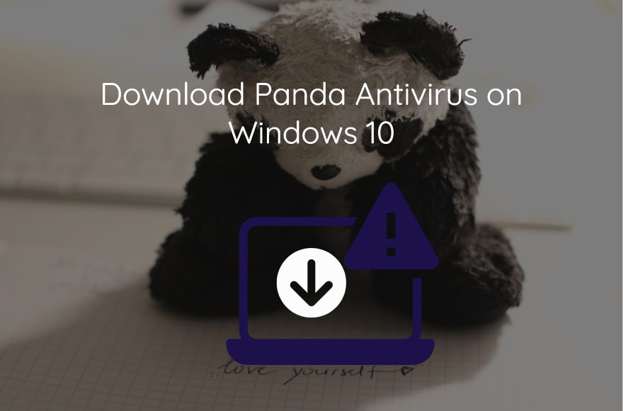 Download Panda Antivirus on Windows 10